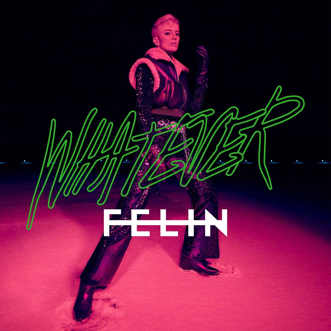 Felin - Whatever